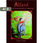 Allard en de magische zuurstok 9789492115485 Fiona Hack, Verzenden, Gelezen, Fiona Hack