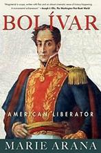 Bolivar: American Liberator.by Arana New, Zo goed als nieuw, Marie Arana, Verzenden