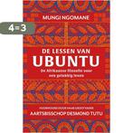 De lessen van ubuntu 9789402704273 Mungi Ngomane, Boeken, Verzenden, Zo goed als nieuw, Mungi Ngomane