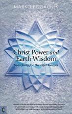 Christ Power and Earth Wisdom 9781912992102 Marko Pogacnik, Boeken, Verzenden, Zo goed als nieuw, Marko Pogacnik