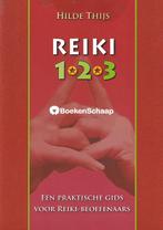 Reiki 1 - 2 - 3 Hilde Thijs, Verzenden, Nieuw