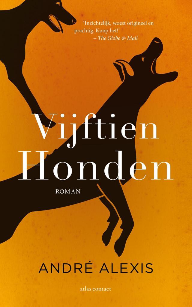 Vijftien honden 9789025447908 André Alexis, Boeken, Romans, Zo goed als nieuw, Verzenden
