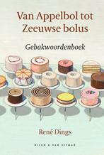Van appelbol tot Zeeuwse bolus 9789038807386 René Dings, Verzenden, Zo goed als nieuw, René Dings