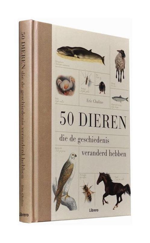 50 Dieren die de geschiedenis veranderd hebben 9789089982377, Boeken, Overige Boeken, Zo goed als nieuw, Verzenden