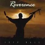 cd - Jeff Ball - Reverence, Cd's en Dvd's, Cd's | Wereldmuziek, Zo goed als nieuw, Verzenden