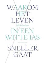 Waarom het leven in een witte jas sneller gaat |, Zo goed als nieuw, Erik Solvanger