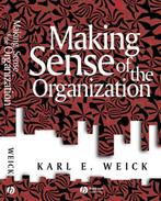 Making Sense Of The Organisation 9780631223191 Karl E Weick, Verzenden, Gelezen, Karl E Weick