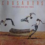 LP gebruikt - Crusaders - The Good And Bad Times, Zo goed als nieuw, Verzenden