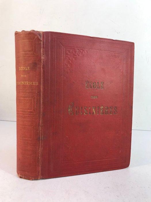 Urbain-Dubois - École des Cuisinières - 1889, Antiek en Kunst, Antiek | Boeken en Bijbels