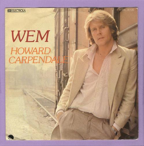 Howard Carpendale – Wem / Der Abend Ist Zu Ende (1-7-V..., Cd's en Dvd's, Vinyl Singles, Verzenden
