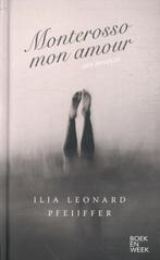 Monterosso mon amour - Boekenweekgeschenk 9789059658783, Gelezen, Ilja Leonard Pfeijffer, N.v.t., Verzenden