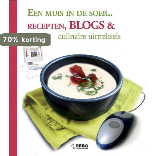 Een Muis In De Soepblogs Recepten 9789036622868, Boeken, Kookboeken, Gelezen, Verzenden