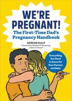 Were Pregnant! the First Time Dads Pregnancy Handbook, Verzenden, Zo goed als nieuw, Adrian Kulp
