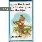 De herberg met het hoefijzer 9789021412528 A. den Doolaard, Boeken, Verzenden, Gelezen, A. den Doolaard