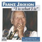cd - Franz Jackson And The Jazz Entertainers - I Is What..., Zo goed als nieuw, Verzenden