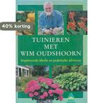 Tuinieren met Wim Oudshoorn / De groenboekerij 9789021522791, Verzenden, Gelezen, W. Oudshoorn