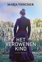 Het verdwenen kind 9789464934021 Marja Visscher, Boeken, Verzenden, Gelezen, Marja Visscher