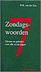 ZONDAGSWOORDEN 9789023919469 W.R. van der Zee, Verzenden, Zo goed als nieuw, W.R. van der Zee