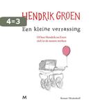 Een kleine verrassing 9789029093101 Hendrik Groen, Verzenden, Gelezen, Hendrik Groen