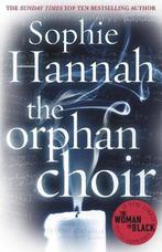 Orphan Choir 9780099580027 Sophie Hannah, Gelezen, Sophie Hannah, Verzenden