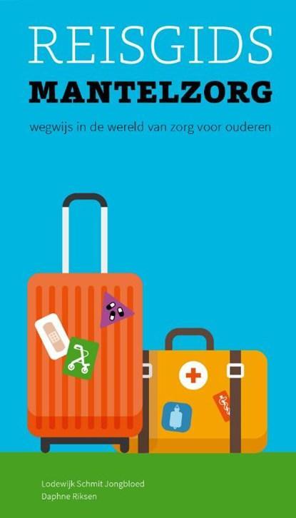 Reisgids Mantelzorg | 9789082364811 | Lodewijk Schmit, Boeken, Wetenschap, Zo goed als nieuw