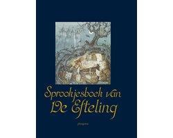 Sprookjesboek van De Efteling 9789021666761, Boeken, Overige Boeken, Zo goed als nieuw, Verzenden