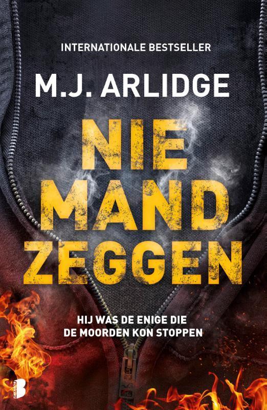 Niemand zeggen / Helen Grace / 10 9789022591208 M.J. Arlidge, Boeken, Thrillers, Zo goed als nieuw, Verzenden