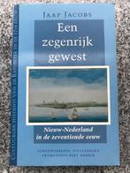 Een zegenrijk gewest. Nieuw-Nederland in de zeventiende eeuw, Verzenden, Jaap Jacobs, Noord-Amerika, 20e eeuw of later