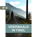 Verdwaald in Tirol 9789083050003 Astrid Habraken, Boeken, Verzenden, Gelezen, Astrid Habraken