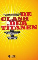 De clash der titanen 9789054878650 ChristL de Landtsheer, Boeken, Gelezen, Christ'L de Landtsheer, Pascal De Sutter, Verzenden