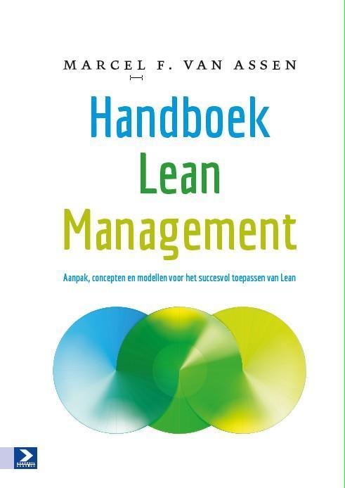 Lean management / Handboek 9789462200661 Marcel van Assen, Boeken, Studieboeken en Cursussen, Gelezen, Verzenden