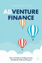 Adventure Finance 9783030724276 Aunnie Patton Power, Boeken, Verzenden, Gelezen, Aunnie Patton Power