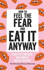 Eat It Anyway 9781784725808 Eve Simmons and Laura Dennison, Verzenden, Gelezen, Eve Simmons and Laura Dennison