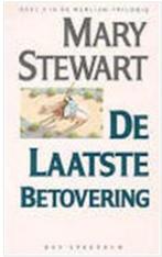 De laatste betovering  -  Mary Stewart, Boeken, Gelezen, Mary Stewart, Cath. van Eijsden, Verzenden