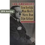 Een eerlijk man heeft niets dan zijn gelaat / Bert Bakker, Boeken, Verzenden, Gelezen, Greshoff