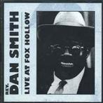 cd - Rev. Dan Smith - Live At Fox Hollow, Verzenden, Zo goed als nieuw