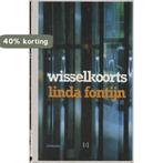 Wisselkoorts 9789085690108 Linda Fontijn, Verzenden, Gelezen, Linda Fontijn