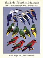 The Birds of Northern Melanesia | 9780195141702 | ERNST, Zo goed als nieuw, ERNST (MUSEUM OF COMPARATIVE ZOOLOGY,  Museum of Comparative Zoology, Harvard University) Mayr ; Jared M. (Department of Physiology, Department of Physiology, UCLA Medical Center) Diamond