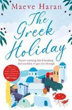 The Greek Holiday 9781509866533 Maeve Haran, Verzenden, Gelezen, Maeve Haran
