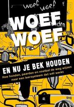 Woef woef en nu je bek houden 9789491757624 Ad de Jong, Boeken, Verzenden, Zo goed als nieuw, Ad de Jong