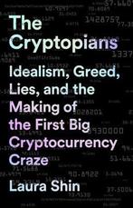 The Cryptopians 9781541763012 Laura Shin, Verzenden, Gelezen, Laura Shin