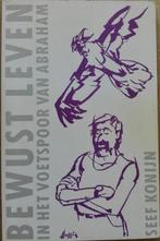 Bewust leven in het voetspoor van Abraham 9789030403234, Verzenden, Gelezen, Seef Konn