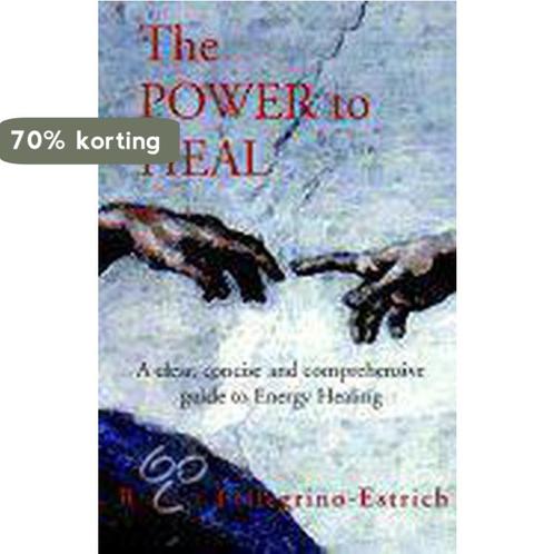 The Power To Heal 9781401062811 Robert Pellegrino-Estrich, Boeken, Overige Boeken, Zo goed als nieuw, Verzenden