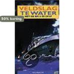 RP-13 - VELDSLAG TE WATER 9789033625572 B. Mijnster, Verzenden, Gelezen, B. Mijnster