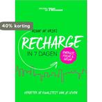 Recharge in 7 dagen 9789082034714 Hidde de Vries, Boeken, Gezondheid, Dieet en Voeding, Verzenden, Zo goed als nieuw, Hidde de Vries