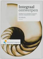 Integraal ontwerpen 9789001771324, Boeken, Verzenden, Zo goed als nieuw