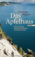 Das Apfelhaus: Mario Carozzis mysteriose Erlebnisse...  Book, Zo goed als nieuw, Christoph Wagner, Verzenden