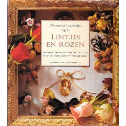 Lintjes en rozen / Romantiek en nostalgie 9789062488858, Boeken, Kunst en Cultuur | Beeldend, Gelezen, Verzenden