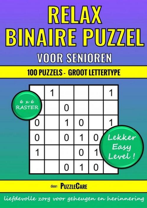 9789403720142 Binaire Puzzel Relax - 6x6 Raster - 100 Puz..., Boeken, Studieboeken en Cursussen, Nieuw, Verzenden