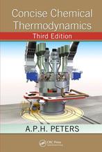 Concise Chemical Thermodynamics 9781439813324 A.P.H. Peters, Boeken, Verzenden, Zo goed als nieuw, A.P.H. Peters